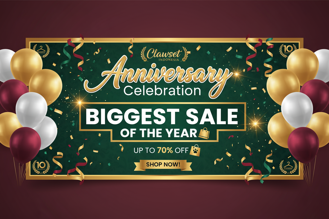 Anniversary Celebration: Biggest Sale of the Year at Clawset Indonesia!